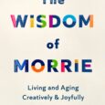 The Wisdom of Morrie: Living and Aging Creatively and Joyfully by Morrie Schwartz https://amzn.to/42BycFu From the eponymous subject of the beloved classic Tuesdays with Morrie comes an insightful, poignant masterpiece […]