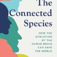 The Connected Species: How the Evolution of the Human Brain Can Save the World by Mark A. Williams https://amzn.to/46xf4f5 Human beings have succeeded as the most dominant species on earth […]