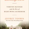 Homegrown: Timothy McVeigh and the Rise of Right-Wing Extremism by Jeffrey Toobin https://amzn.to/3KmvoWr The definitive account of the 1995 Oklahoma City bombing and the enduring legacy of Timothy McVeigh, leading […]