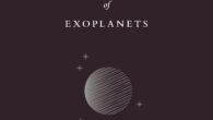 The Little Book of Exoplanets by Joshua N. Winn https://amzn.to/3KZUfzS A concise and accessible introduction to exoplanets that explains the cutting-edge science behind recent discoveries For centuries, people have speculated […]