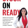 Stuck On Ready: Master the Entrepreneur Mindset, Break Free from Self-Sabotage, and Access Your Limitless Potential by Bridget Hom https://amzn.to/3qMyU5Y Bridgetofreedomcoaching.com Bridget Hom is one of the top Mindset coaches. […]