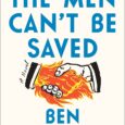 The Men Can’t Be Saved: A Novel by Ben Purkert https://amzn.to/47l2ekq A knockout debut novel that tackles a haunting question: What do our jobs do to our souls? Seth is […]