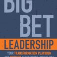 Big Bet Leadership: Your Playbook for Winning in the Hyper-Digital Era by John Rossman, Kevin McCaffery https://amzn.to/3ZhLve7 Bigbetleadership.com In today’s business landscape of mega threats coming from AI, an aging […]