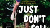 Just Don’t Fall (Adapted for Young Readers): A Hilariously True Story of Childhood Cancer and Olympic Greatness by Josh Sundquist Amazon.com Adapted for young readers from his adult memoir, Just […]