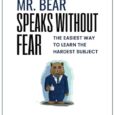 Mr. Bear Speaks Without Fear: The Easiest Way to Learn the Hardest Subject by Reesa Woolf PhD Confidentspeaking.com Dr. Woolf understands our struggles and fixes each one with 45-techniques to […]