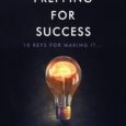 Prepping For Success: 10 Keys for Making it in Life by Singh Anmol Livetraders.com These 10 Keys Are Here to Make the Biggest, Most Impactful Changes in Your Life to […]
