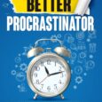 How To Be A Better Procrastinator (Super Achievers Series) by Patrick Sanaghan Ed.D https://amzn.to/48NlpUW Procrastination has a cost. It costs the world billions of dollars a year in lost productivity. […]