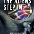 The Aliens Step In (Defenders of Time) by Gene P Abel https://amzn.to/45r2XhV In the final installment of the Defenders of Time science fiction trilogy by Gene P. Able, The Aliens […]