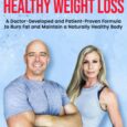 Four Secrets to Healthy Weight Loss: A Doctor-Developed and Patient-Proven Formula to Burn Fat and Maintain a Naturally Healthy Body by Dr. Cody Golman, D.C. Donna Parker MFT https://amzn.to/3FvxT63 Fast40weightloss.com […]