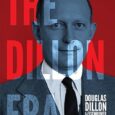 The Dillon Era: Douglas Dillon in the Eisenhower, Kennedy, and Johnson Administrations by Richard Aldous https://amzn.to/46fXMmc C. Douglas Dillon – heir to a vast investment banking fortune, and one of […]
