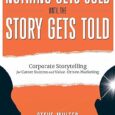 Nothing Gets Sold Until the Story Gets Told: Corporate Storytelling for Career Success and Value-Driven Marketing by Steve Multer https://amzn.to/46vK2TV The corporate speaker’s best friend for adding value, passion, and […]
