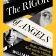 The Rigor of Angels: Borges, Heisenberg, Kant, and the Ultimate Nature of Reality by William Egginton https://amzn.to/3tKTVPy Argentine poet Jorge Luis Borges was madly in love when his life was […]