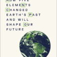 Elemental: How Five Elements Changed Earth’s Past and Will Shape Our Future by Stephen Porder https://amzn.to/3tmL1Yo An ecologist explores how life itself shapes Earth using the elemental constituents we all […]