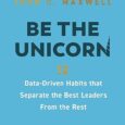 Be the Unicorn: 12 Data-Driven Habits that Separate the Best Leaders from the Rest by William Vanderbloemen https://amzn.to/467qTXS Want to stand out from the crowd? We have studied 30,000 top […]