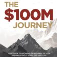 The $100M Journey: Your Guide to Growing the Business of Your Dreams without Going off the Cliff by John St Pierre https://amzn.to/49z2kG5 The $100M Journey: Your Guide To Growing The […]