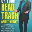 Get Rid of Your Head Trash About Money: How to Avoid the 3 Massive Money Mistakes Even Smart People Make by Noah St. John https://amzn.to/3SrZ49w Would you like to get […]