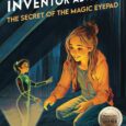 The Secret of the Magic eyePad: Putney Hick Inventor Adventures–Book 1 (Putney Hicks Inventor Adventures) by Marsha Tufft https://amzn.to/40M3g6j https://dl.bookfunnel.com/2fywtzbmuh 2021 Readers’ Favorite GOLD MEDAL WINNER 2022 Wishing Shelf Book […]
