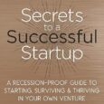 Secrets to a Successful Startup: A Recession-Proof Guide to Starting, Surviving & Thriving in Your Own Venture by Trevor Blake https://amzn.to/47OiXMn Everything You Need to Start and Succeed in Your […]