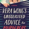 Vera Wong’s Unsolicited Advice for Murderers by Jesse Q. Sutanto https://amzn.to/3MIuQLD A lonely shopkeeper takes it upon herself to solve a murder in the most peculiar way in this captivating […]