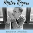 Waiting for Mister Rogers: Teaching with Attachment, Attunement, and Intention by Wysteria Edwards BA Ed.M https://amzn.to/40zjxLB Wysteriaedwards.com Every day children enter classrooms crying out for love and relief. Waiting for […]