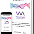 VisionMaker, Your Vision Made Easy by James Ballidis https://vision-maker.net Biography James Ballidis is a CEO mentor, WSJ best selling author, lawyer, and entrepreneur. Wouldn’t you like to create – not […]