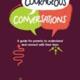 Courageous Conversation by Elizabeth Bennett Courageousnetwork.com https://amzn.to/3G5VpqG Do you want more meaningful conversations with your teen? Does the fear of them getting into trouble or being bullied keep you up […]