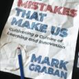 The Mistakes That Make Us: Cultivating a Culture of Learning and Innovation by Mark Graban https://amzn.to/419X8EO https://www.markgraban.com/ Winner! 2023 Goody Business Book Awards, Business Problem-Solving Category The Mistakes That Make […]