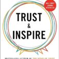 Trust and Inspire: How Truly Great Leaders Unleash Greatness in Others by Stephen M.R. Covey, David Kasperson, McKinlee Covey, Gary T. Judd https://amzn.to/481PQ91 From the bestselling author of The Speed […]