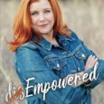(dis)Empowered: How I Turned an Academic Death Sentence Into My Life’s Greatest Adventure by Ellen Busch https://amzn.to/47jCS54 Ellenbusch.com Despite being raised in a loving family, life had left Ellen Busch […]