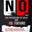 NO… The Psychology of Sales and Negotiations: 40 lessons in negotiation… from a street-smart negotiator (The Force Multiplier Series) by Brian Will https://amzn.to/4aQu0XB Every sale you make is a negotiation. […]