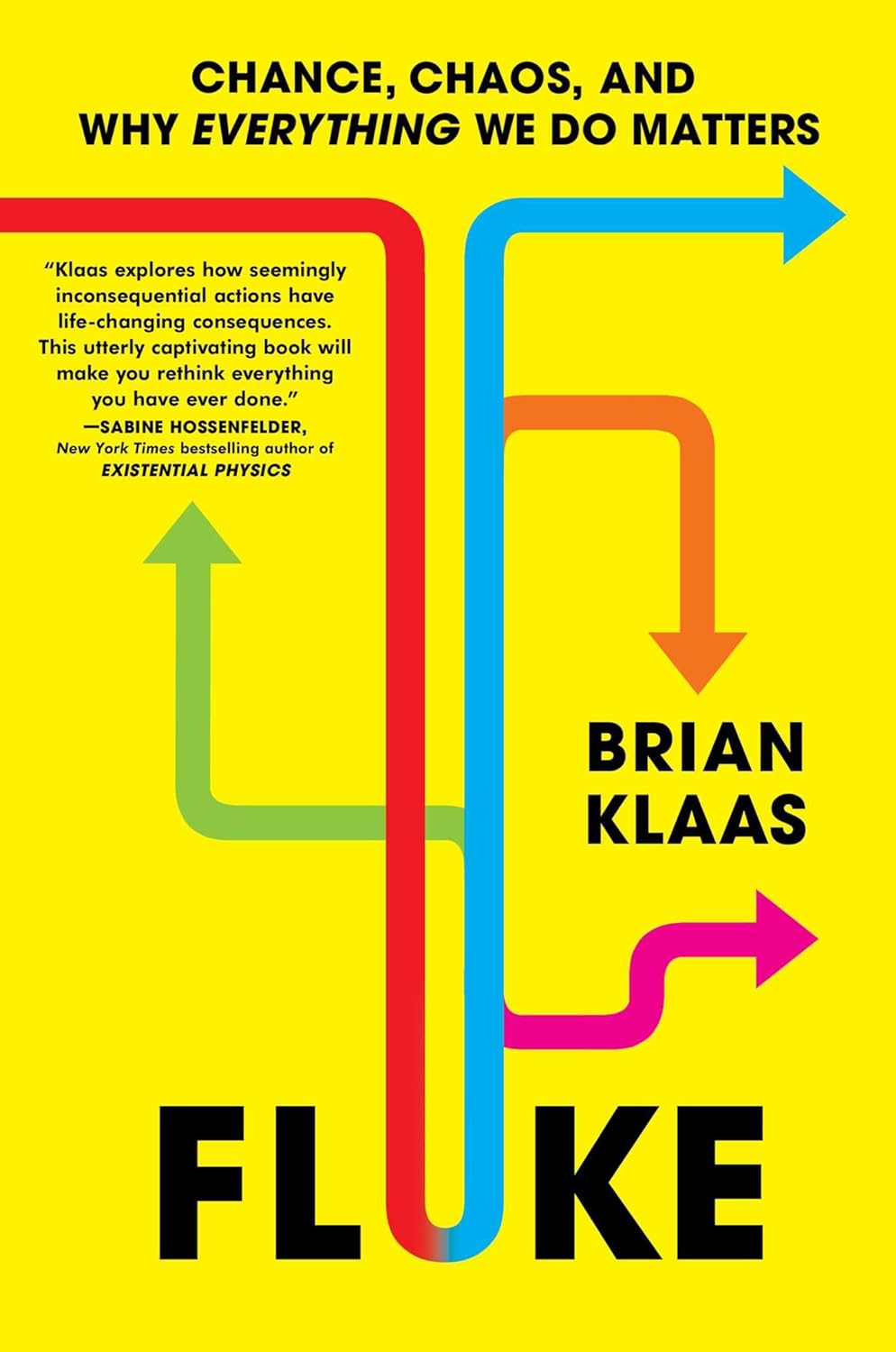 Fluke: Chance, Chaos, and Why Everything We Do Matters by Brian Klaas https://amzn.to/4b9ff2e Want to know what chaos theory can teach us about human events? In the perspective-altering tradition of […]