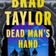 Dead Man’s Hand: A Pike Logan Novel (Pike Logan, 18) by Brad Taylor https://amzn.to/3U9BLlS New York Times bestselling author and former special forces officer Brad Taylor is back with a […]