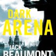 Dark Arena: A Frenchman Novel (The Frenchman Series) by Jack Beaumont https://amzn.to/3HEVD8S Written by a former French spy, Dark Arena is an espionage thriller that takes the reader through an […]