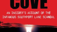 Pirate Cove: An Insider’s Account of the Infamous Southport Lane Scandal by Richard D. Bailey https://amzn.to/3w8C4U0 In Pirate Cove, Richard D. Bailey provides an insider’s chronicle of a white-collar crime […]