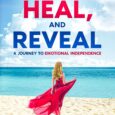 Feel, Heal, and Reveal: A Journey to Emotional Independence by PJ Victor Pjvictorwriter.com Readysethealed.com Embark on a Transformative Journey to Emotional Freedom Imagine a life where you navigate through relationships […]