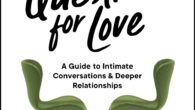 12 Questions for Love: A Guide to Intimate Conversations and Deeper Relationships by Topaz Adizes https://amzn.to/3uUf0YV “Save yourself another round of heartbreak and breakups and read this first. Topaz condenses […]
