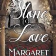 Stone of Love (Stones of Iona) by Margaret Izard https://amzn.to/3SZx8Zb Book 1 of 1: Stones of Iona After leaving her abusive ex, American scholar Brielle DeVolt embarks on a career-changing […]