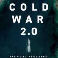 Cold War 2.0: Artificial Intelligence in the New Battle between China, Russia, and America by George S. Takach https://amzn.to/49jxBMc A vivid, thoughtful examination of how technological innovation—especially AI—is shaping the […]