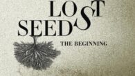 Lost Seeds: The Beginning by Teresa Mosley Sebastian https://amzn.to/4a0FzLn Teresamosleysebastian.com “The engrossing first book of a series, Lost Seeds addresses various facets of historical racism and piques keen interest in […]