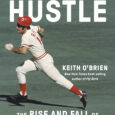 Charlie Hustle: The Rise and Fall of Pete Rose, and the Last Glory Days of Baseball by Keith O’Brien https://amzn.to/3TzbziA A MOST ANTICIPATED BOOK • From New York Times bestselling […]