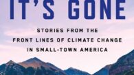 Before It’s Gone: Stories from the Front Lines of Climate Change in Small-Town America by Jonathan Vigliotti https://amzn.to/4axRPme In the vein of This Changes Everything and Saving Us, a character-driven […]