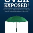 Over Exposed!: How to Create Iron-Clad Protection for Your Wealth, and Make Your Assets Untouchable with a Hybrid Trust By Brian Bradley https://amzn.to/4e5JokP Btblegal.com In a world where legal battles […]