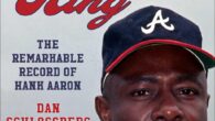 Home Run King: The Remarkable Record of Hank Aaron by Dan Schlossberg https://amzn.to/4apv5Ep In the fifty years that have passed since Hank Aaron hit his 715th home run and supplanted […]