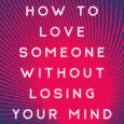 How to Love Someone Without Losing Your Mind: Forget the Fairy Tale and Get Real by Todd Baratz LMHC https://amzn.to/3KrF3Lc A sanity-saving guide that cuts through the sky-high expectations of […]