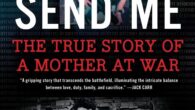 Send Me The True Story of a Mother at War By Marty Skovlund, Jr., Joe Kent https://amzn.to/44xpQRI The extraordinary story of American special operator and trailblazer Shannon Kent, who hunted […]