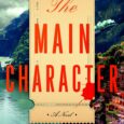 The Main Character A Novel By Jaclyn Goldis A bestselling thriller author arranges a luxury train trip that is not what it appears to be in this electrifying modern homage […]