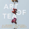Art of Tea: A Journey of Ritual, Discovery, and Impact By Steve Schwartz https://amzn.to/4bejI2C Artoftea.com Have you ever wished the world would just stop for a minute? What if it […]