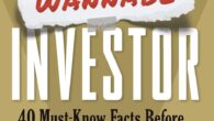 The Wannabe Investor: 40 Must-Know Facts Before Buying Your First Stock by Ann Marie Sabath https://amzn.to/3VWS6uH Annmariesabath.com LET THE WANNABE INVESTOR BE THE KEY TO UNLOCKING A BRIGHTER FINANCIAL FUTURE […]