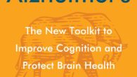 Reversing Alzheimer’s: The New Toolkit to Improve Cognition and Protect Brain Health by Heather Sandison https://amzn.to/3KGoX0h A revolutionary and much-needed exploration of Alzheimer’s and how patients and their caregivers can […]