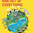 How the World Ran Out of Everything: Inside the Global Supply Chain by Peter S. Goodman https://amzn.to/3VFzJca By the New York Times’s Global Economics Correspondent, an extraordinary journey to understand […]